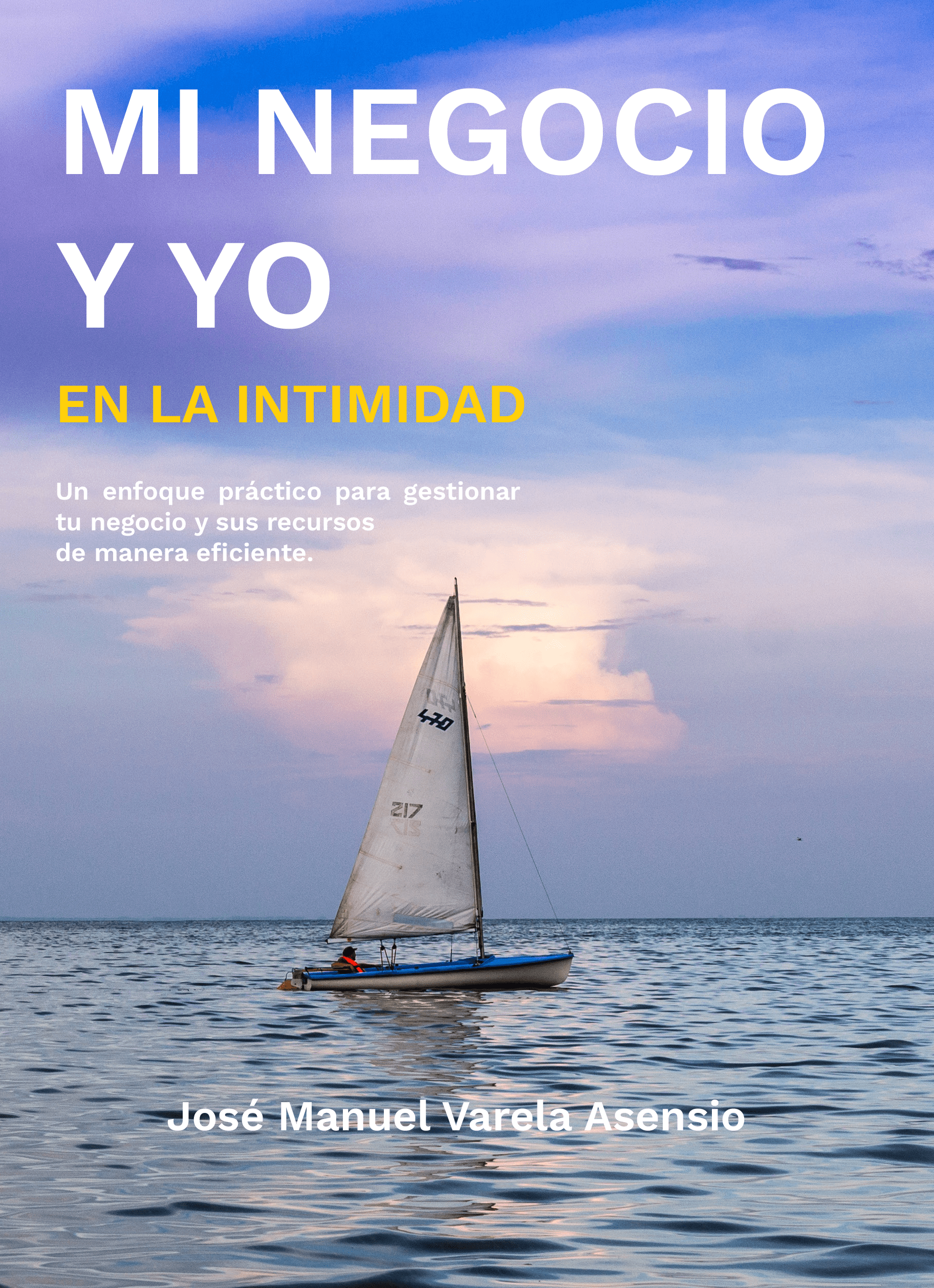 libro-mi-negocio-y-yo-en-la-intimidad-a-jose-manuel-varela.png